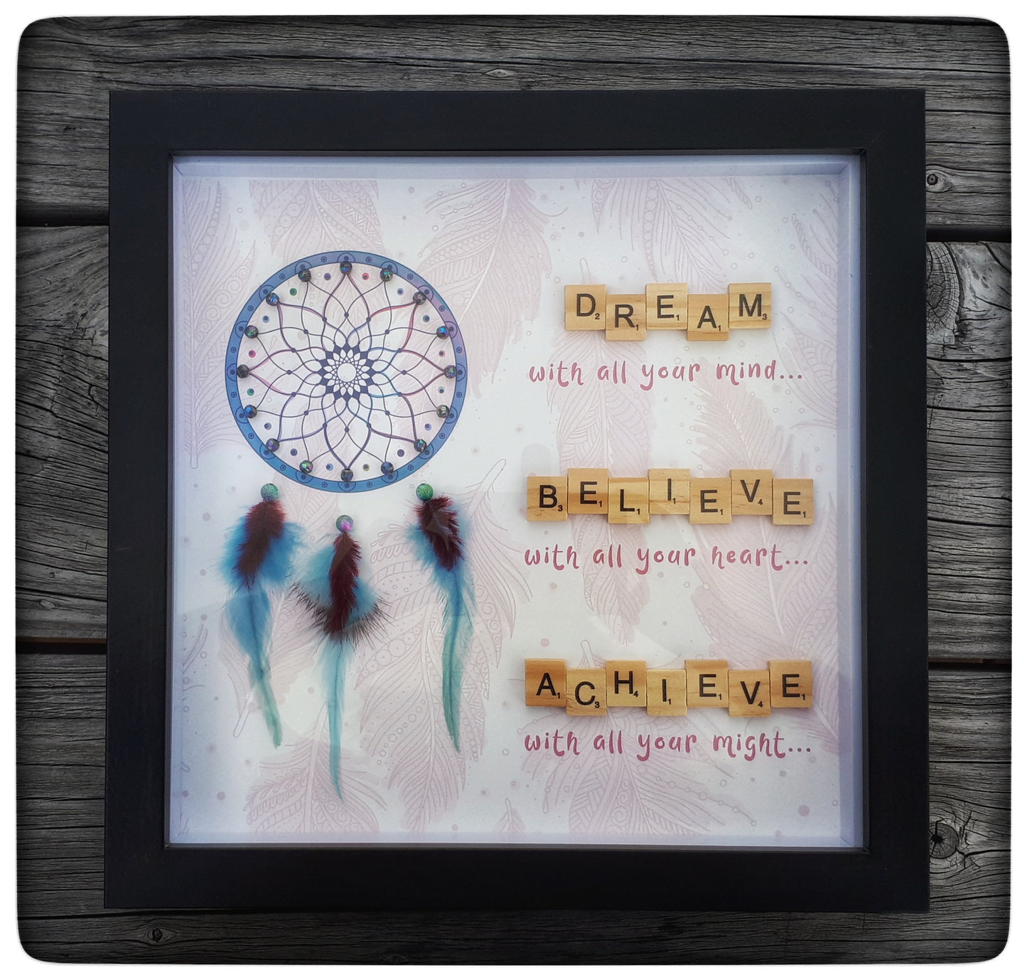 DREAM | BELIEVE | ACHIEVE Frame